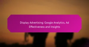 Медийная реклама: Google Analytics, эффективность рекламы и аналитика